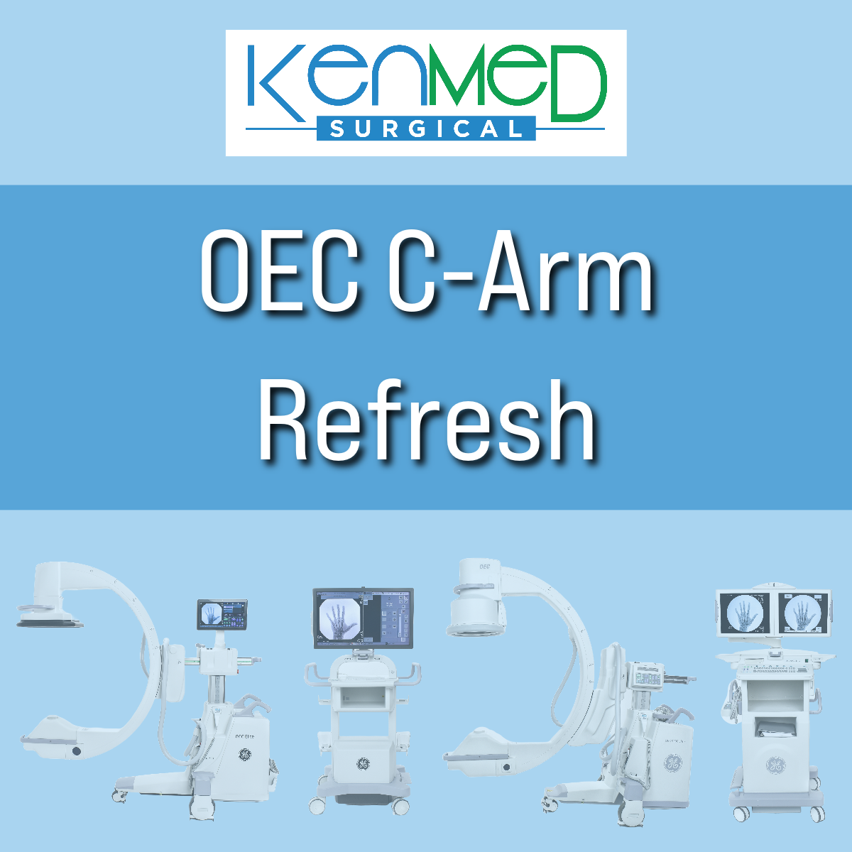 KenMed OEC C-Arm Refresh
